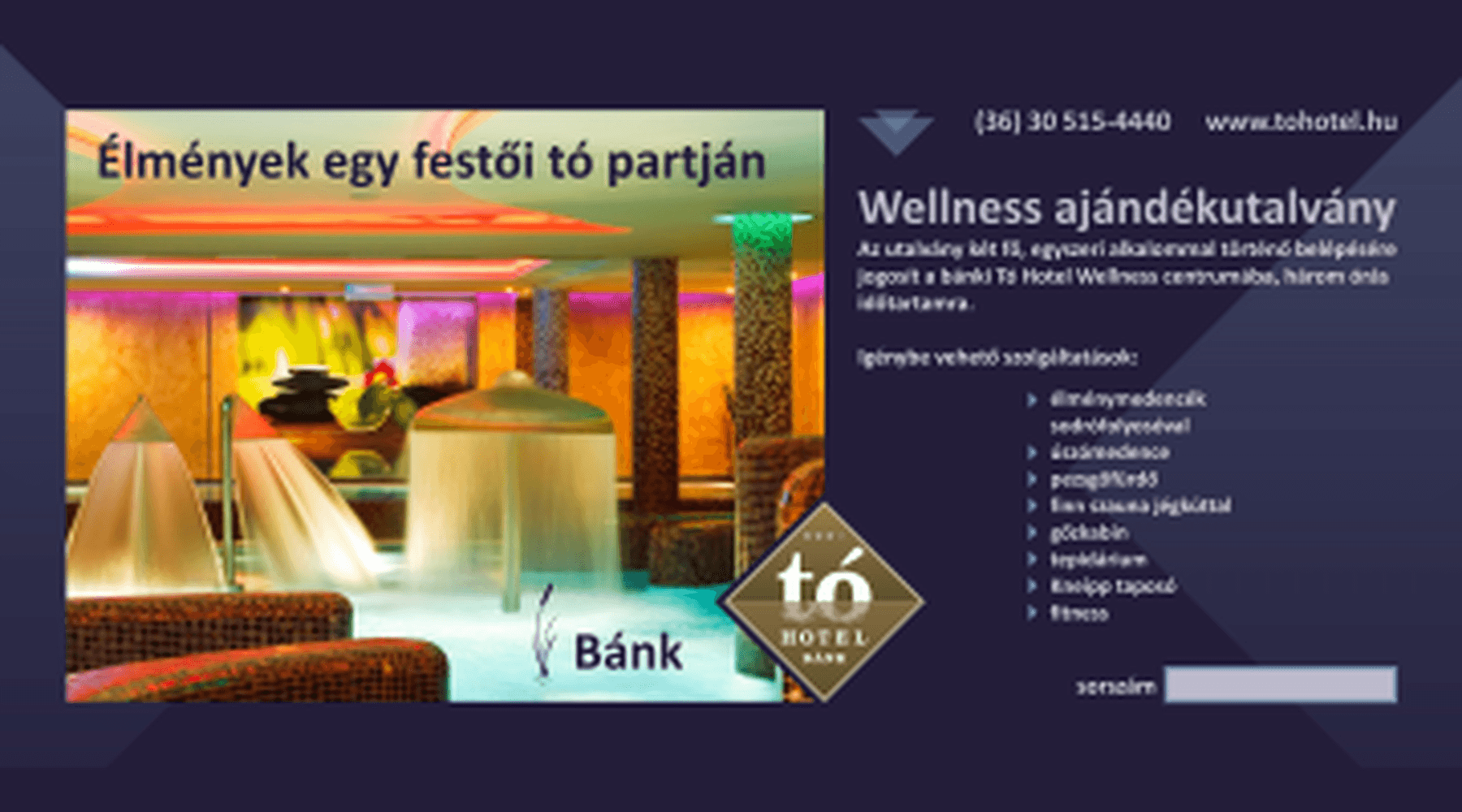 Wellness ajándékutalvány a Tó Wellness Hotel Bánkba